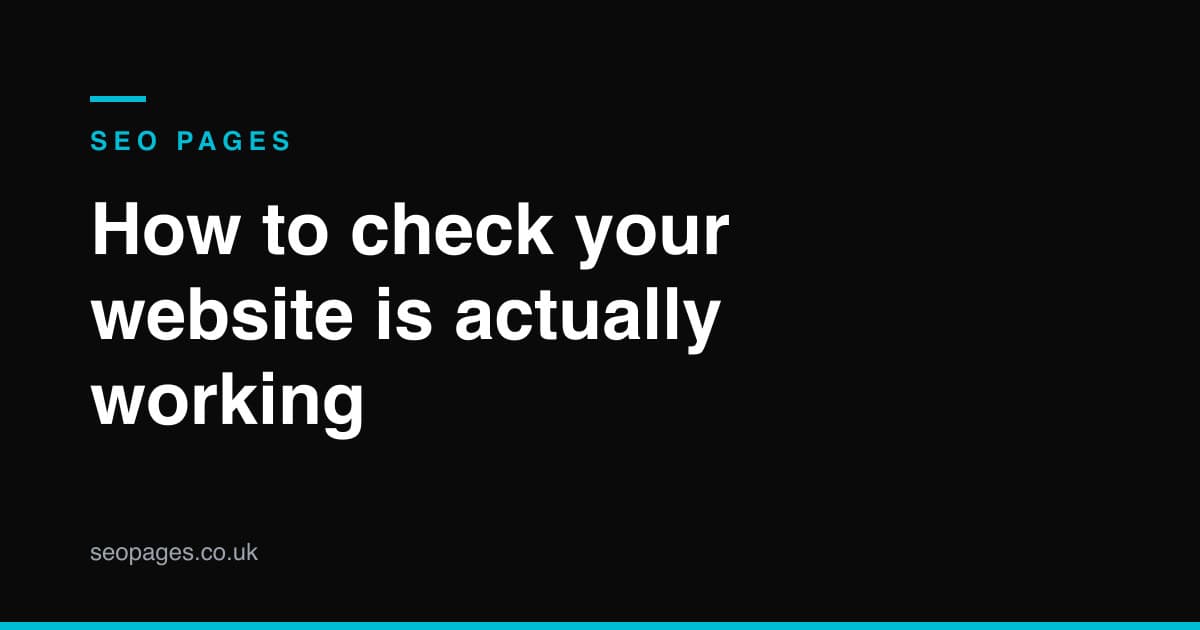 Article title card: How to check your website is actually working